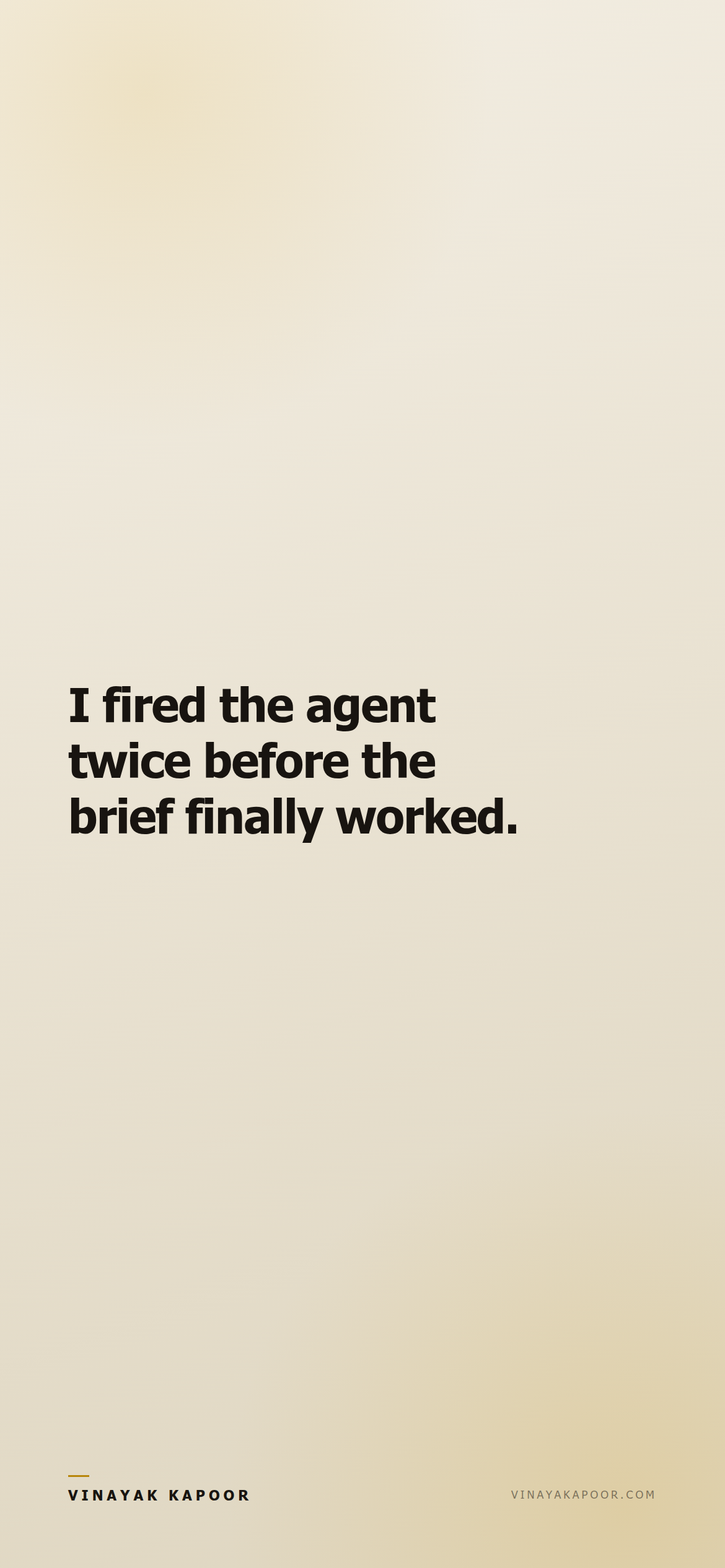 I fired the agent twice before the brief finally worked.