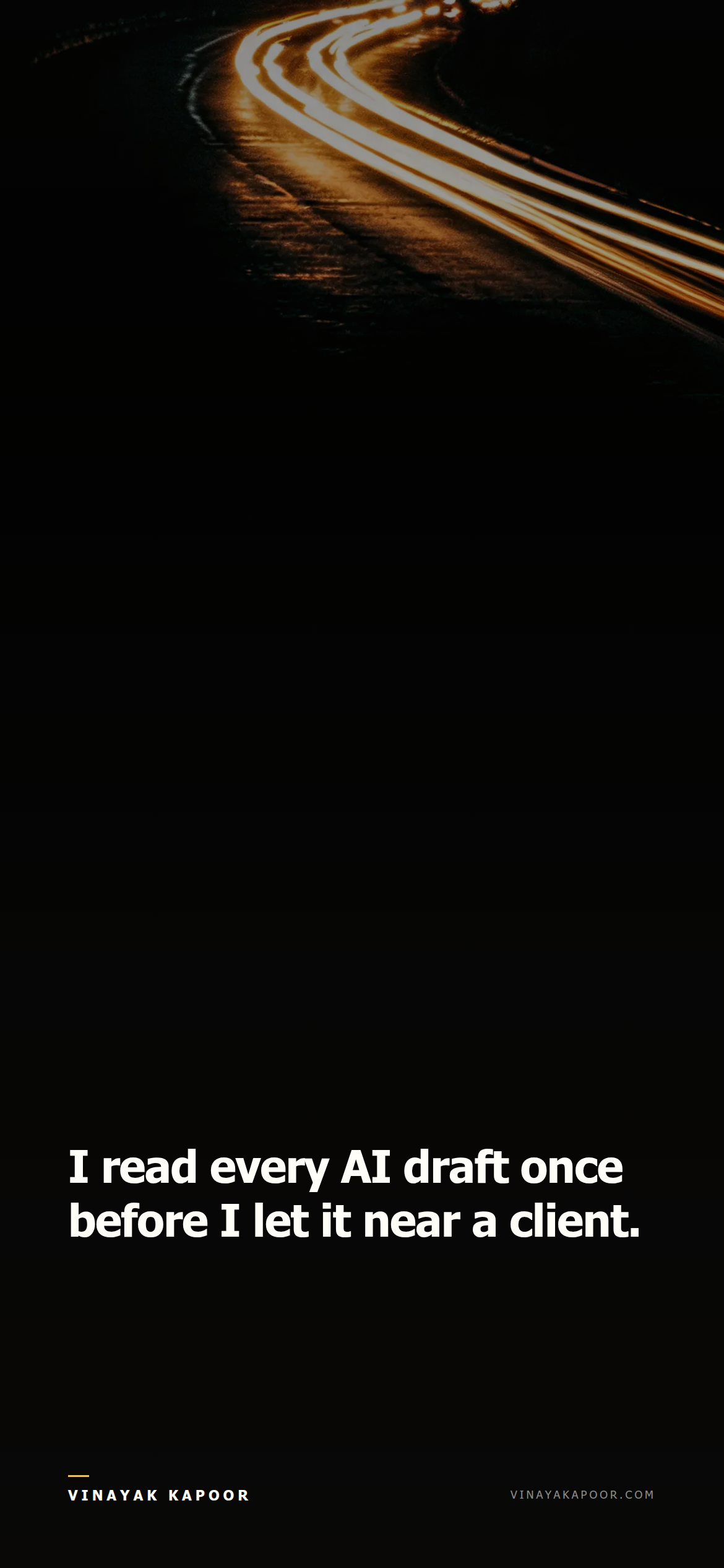 I read every AI draft once before I let it near a client.