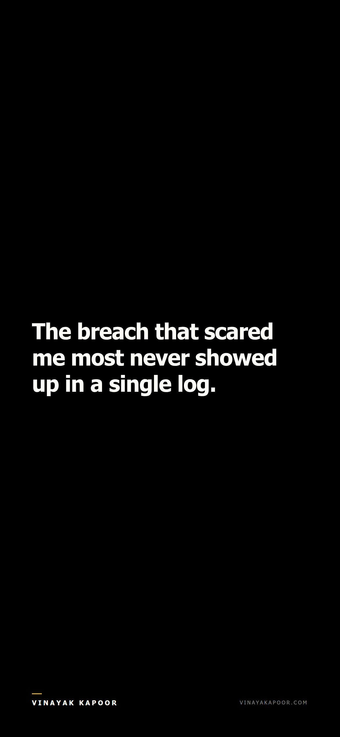 The breach that scared me most never showed up in a single log.
