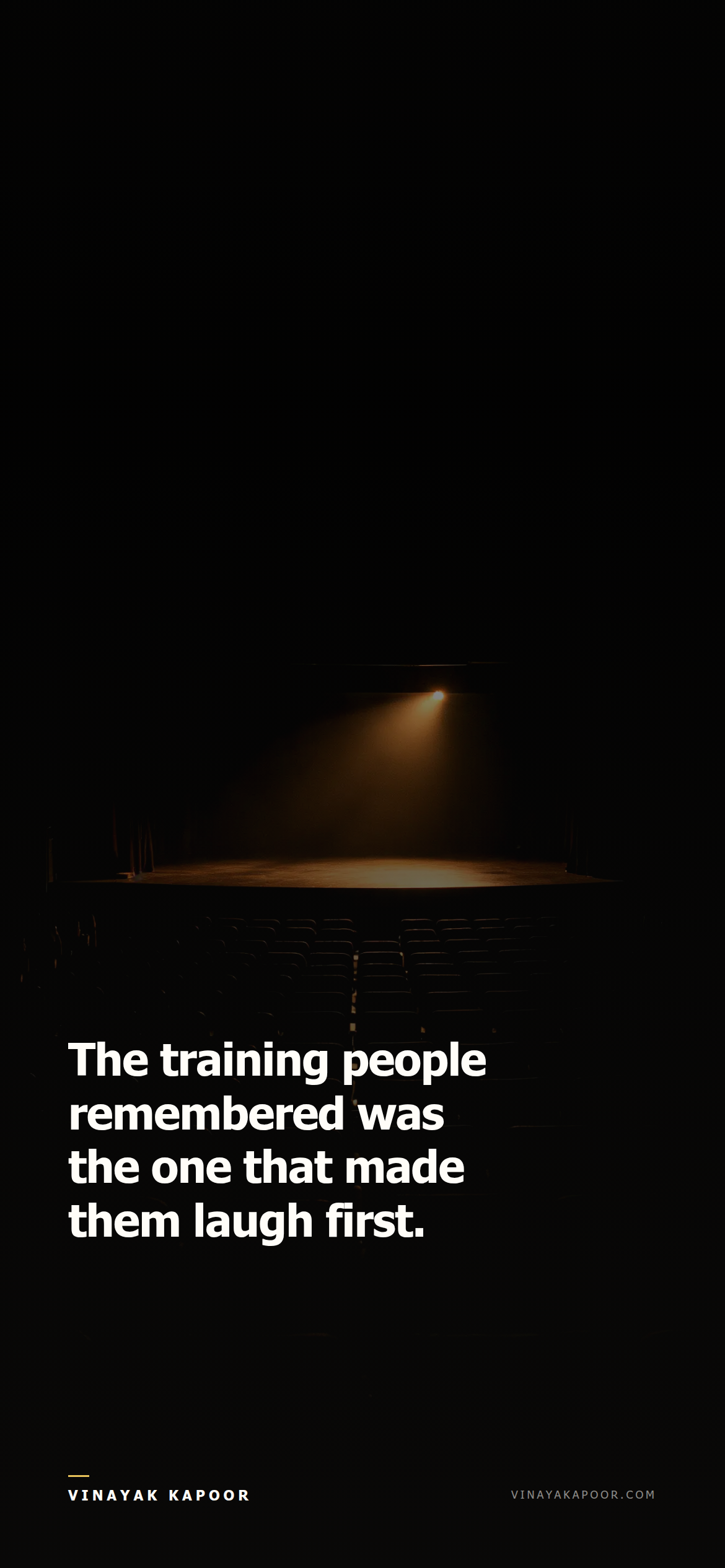 The training people remembered was the one that made them laugh first.