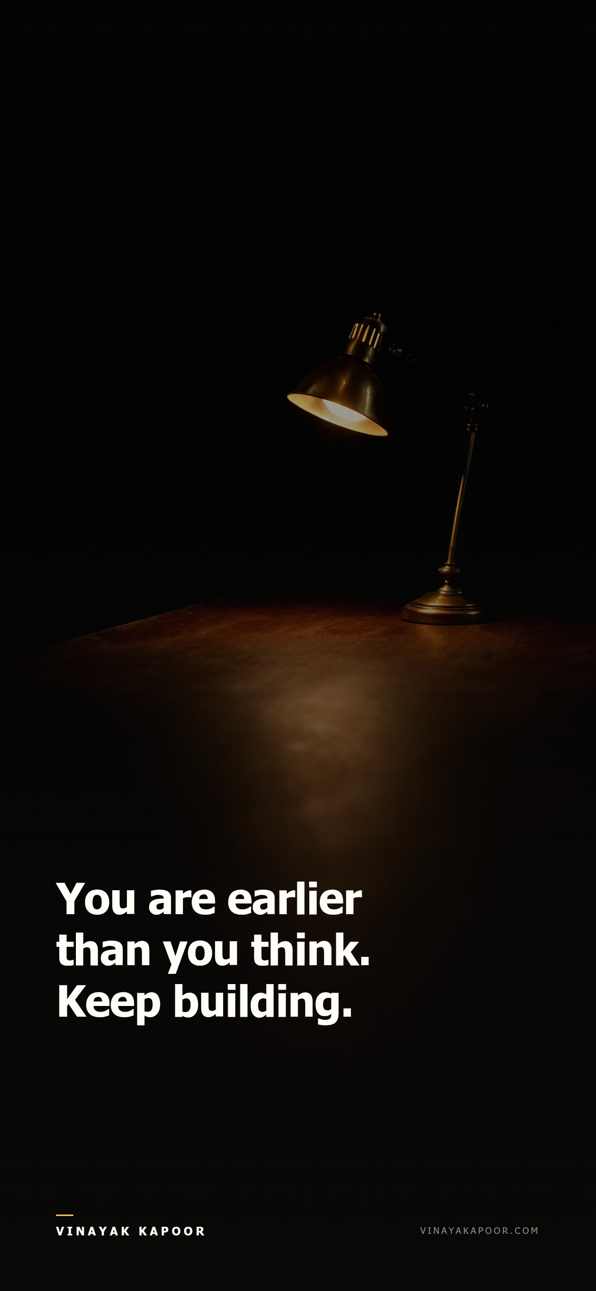 You are earlier than you think. Keep building.